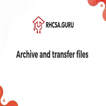 Archive and Transfer Files - RHCSA (RH124).pdf