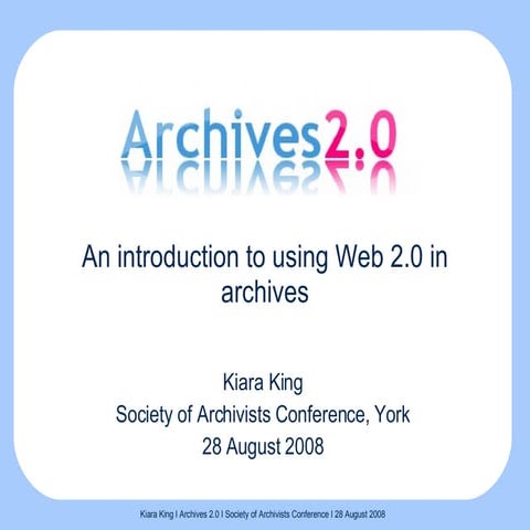 Archives 2.0