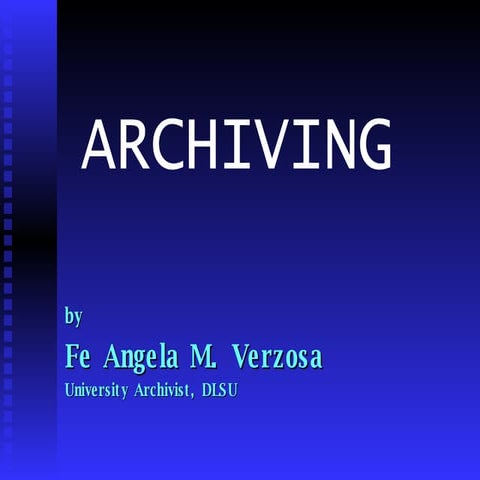 Archiving