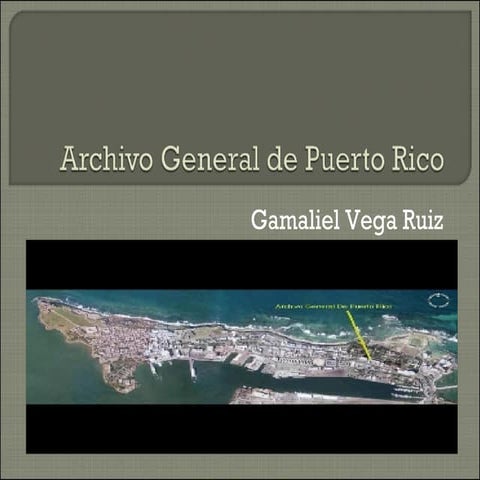 Archivo General de Puerto Rico | PPT