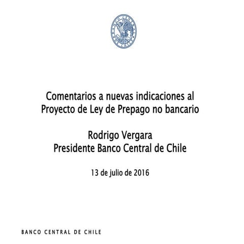 Comentarios al Proyecto de Ley de Prepago no bancario - Banco Central