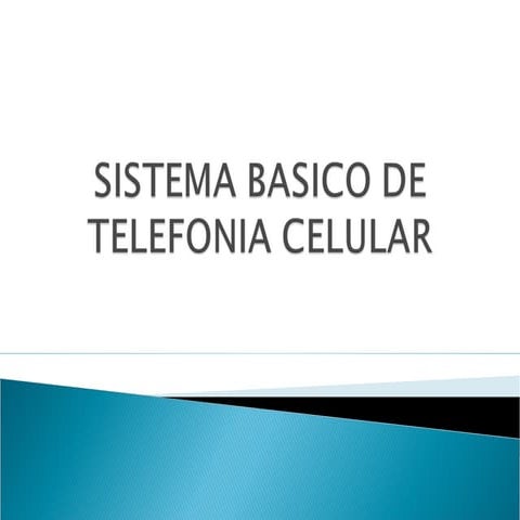 Archivo 4 sistema_basico_de_telefonia_celular