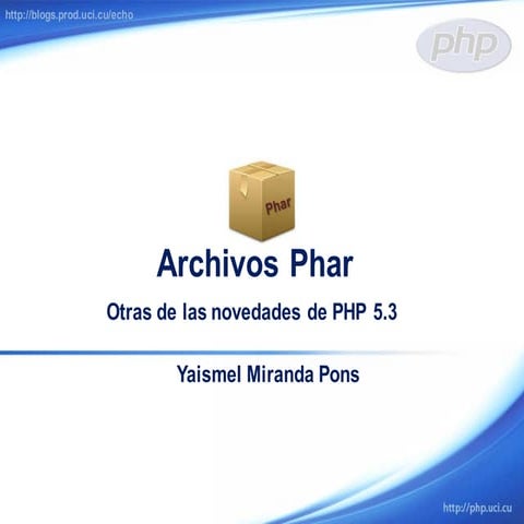 Introducción a los Archivos Phar en PHP