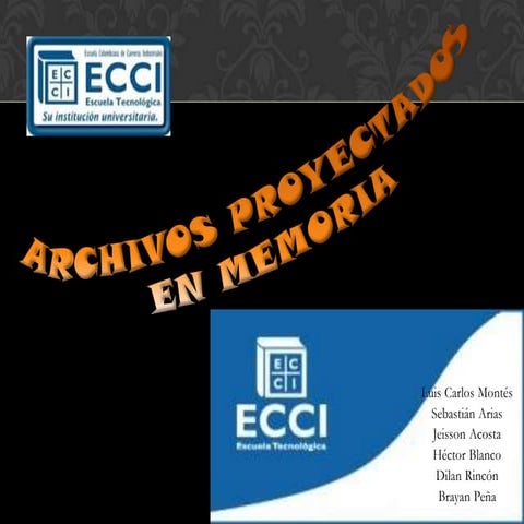 Archivos proyectados en Memoria