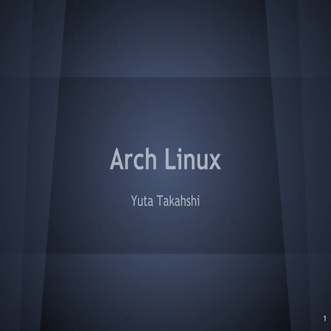 Arch linuxを試したお話