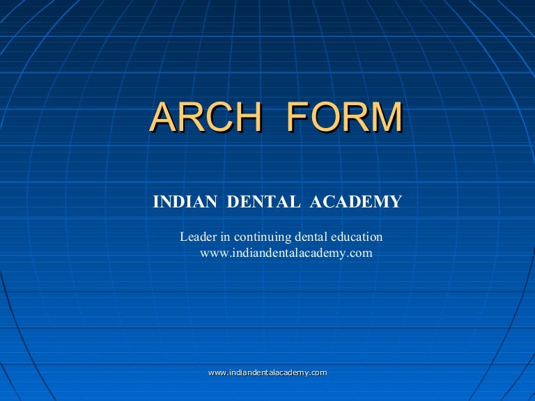 Arch Form in orthodontics /certified fixed orthodontic courses by Ind…