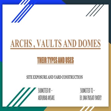 ARCHS , VAULTS AND DOMES 