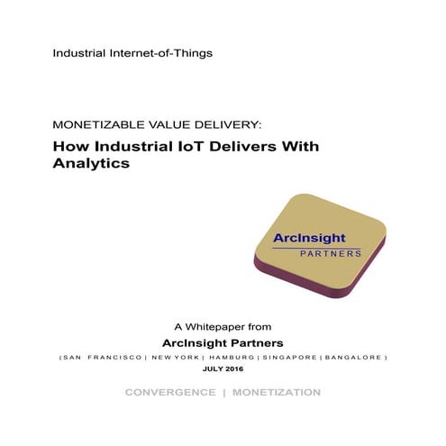 MONETIZABLE VALUE CREATION WITH INDUSTRIAL IoT