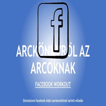 Arckönyvről az arcoknak - 