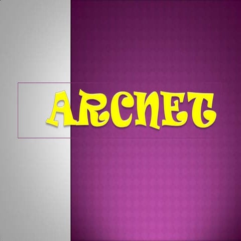 Arcnet | PPTX