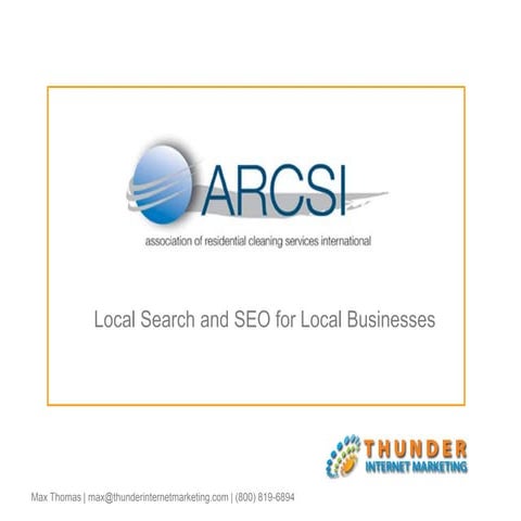 Thunder SEO Local Search Presentation - ARCSI Las Vegas, Fall 2008