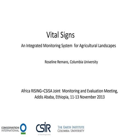 Vital Signs: An integrated monitoring system for agricultural landscapes