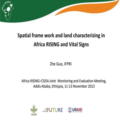 Spatial frame work and land characterizing in Africa RISING and Vital Signs