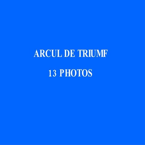 13 Side Views of Arcul de Triumf (Bucharest)