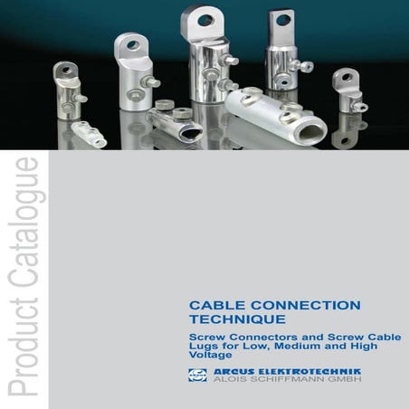 Arcus LV HV Cable Screw Connectors & Lugs