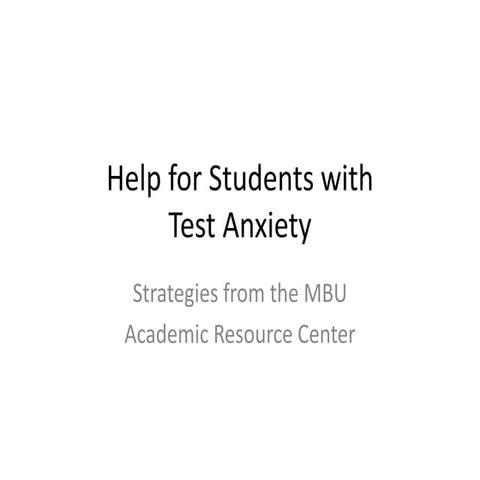 Reducing Test Anxiety