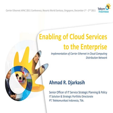 Enabling of Cloud Services to the Enterprise