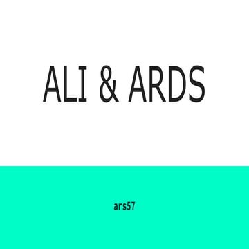 ARDS ( Acute Respiratory Distress Syndrome ) | PDF