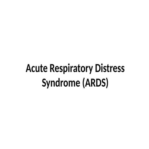 Acute respiratory Distress Syndrome(ARDS)_Davidson_Presentation.pptx