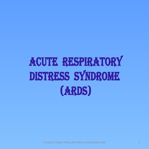 ARDS PPT EXPLANATION.pptx explanation in