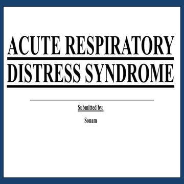 ARDS (acute respiratory distress syndrome) ppt SlideShare