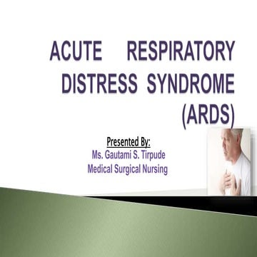 ACUTE  RESPIRATORY DISTRESS SYNDROME#MEDICAL-SURGICAL NURSING