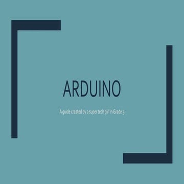 Arduino Intro Guide 2 | PPTX