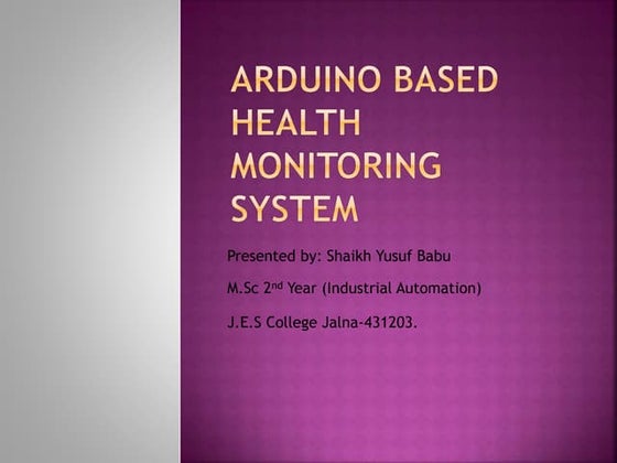Arduino based health monitoring system