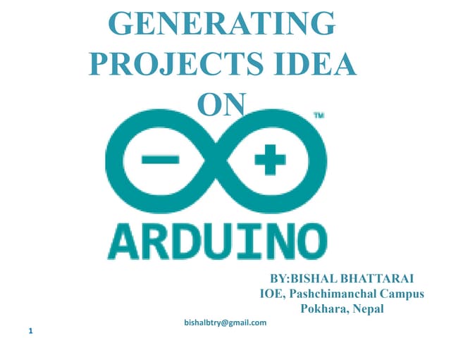 Arduino by bishal bhattarai  IOE, Pashchimanchal Campus Pokhara, Nepal