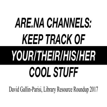 Are.na channels  organize your their_his_her cool stuff