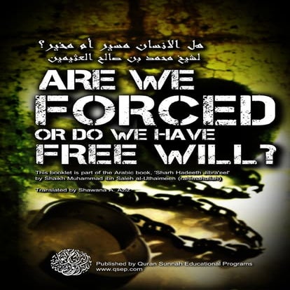 Are We Forced Or Do We Have Free Will? | PDF
