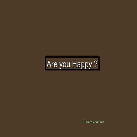 Are You Happy
