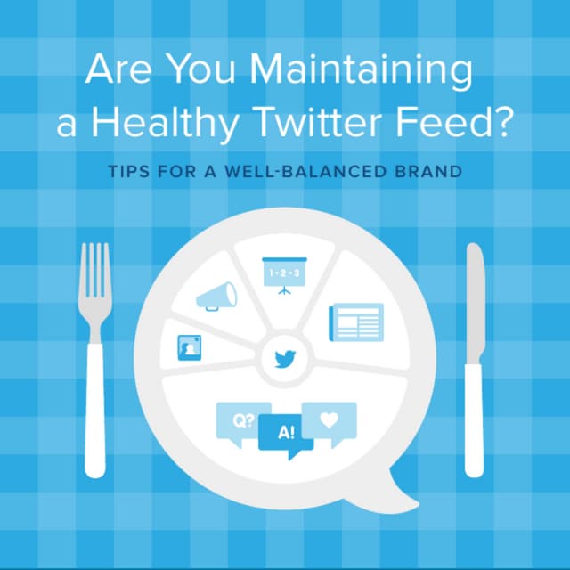 Are You Maintaining A Healthy Twitter Feed?