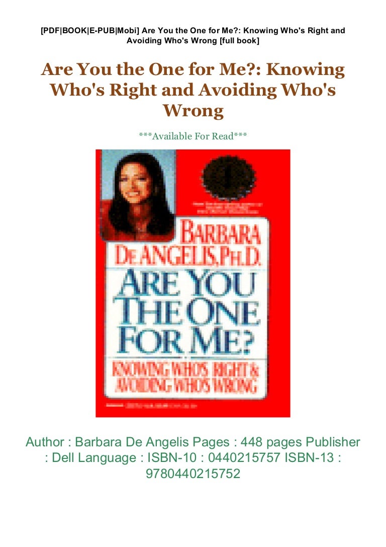 Are You the One for Me? Knowing Who's Right and Avoiding Who's Wrong…
