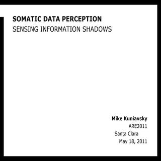 Somatic Data Perception: Sensing In...