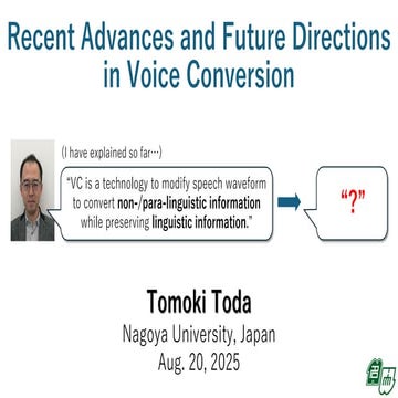 INTERSPEECH 2025 「Recent Advances and Future Directions in Voice Conversion」