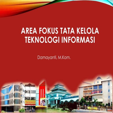Tata kelola teknologi informasi | PPTX
