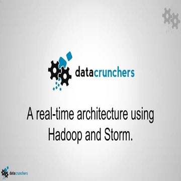 A real-time architecture using Hadoop and Storm @ BigData.be