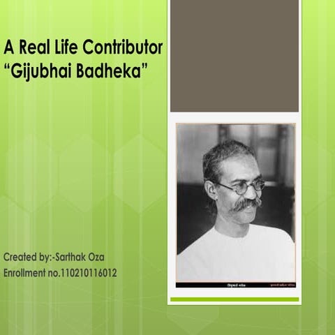 A real life contributor Gijubhai Badheka