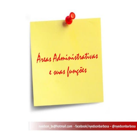 Áreas administrativas e suas funções