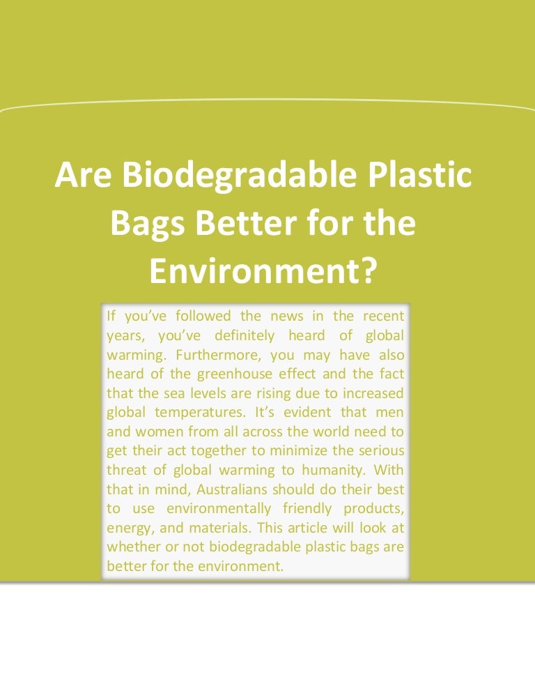 Are Biodegradable Plastic Bags Better for the Environment?