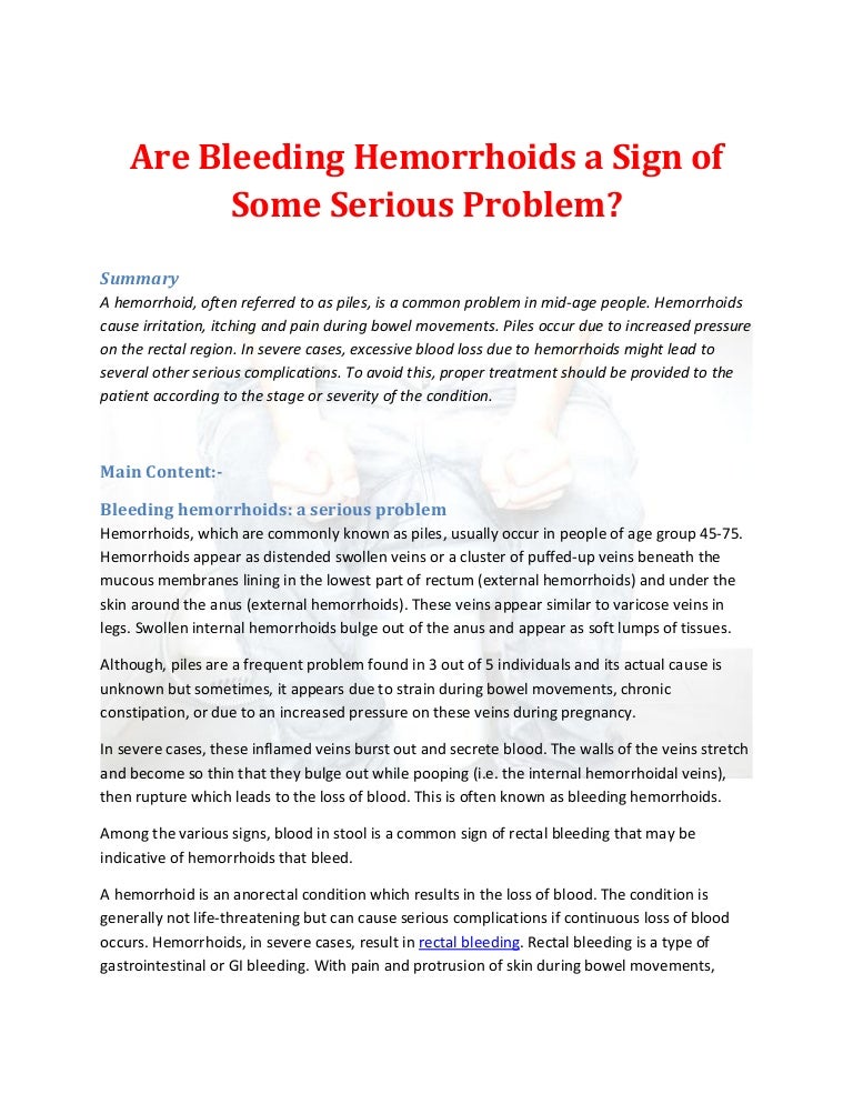 Are Bleeding Hemorrhoids A Sign Of Some Serious Problem