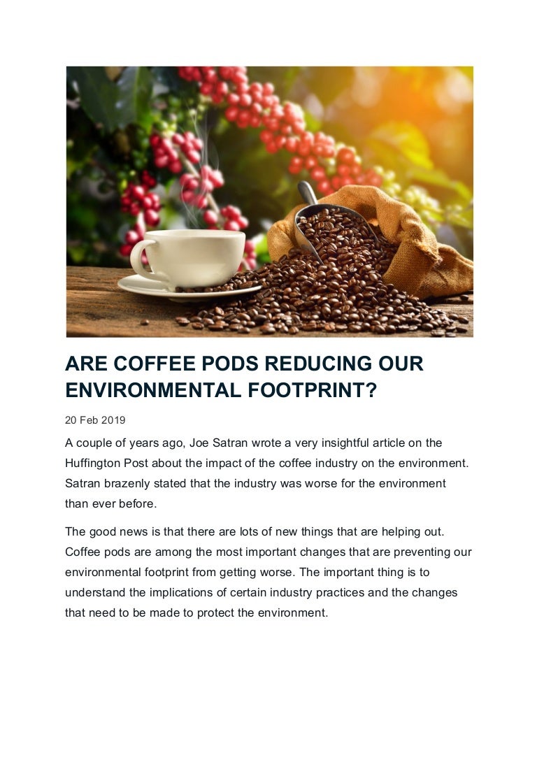 Are coffee pods reducing our environmental footprint