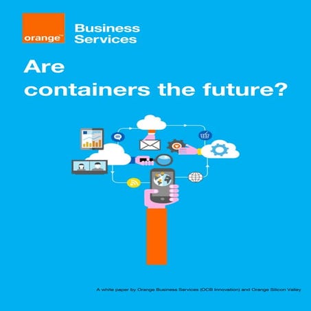 Are containers the future of it