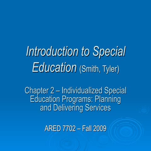 Ch. 2 - Individualized Spec. Ed. Programs | PPT