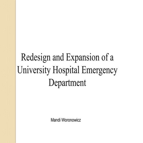 A redesign and expansion of a university emergency department