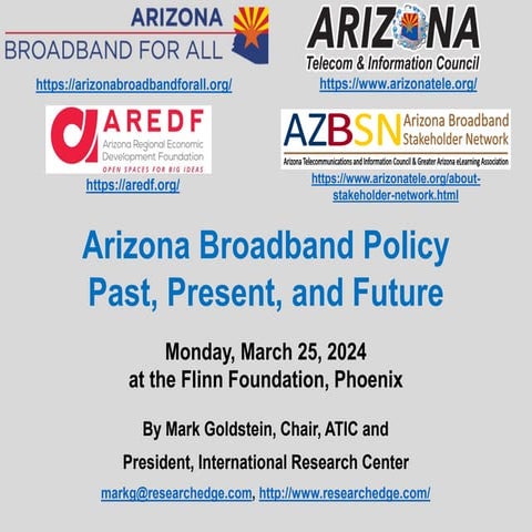 Arizona Broadband Policy Past, Present, and Future Presentation 3/25/24