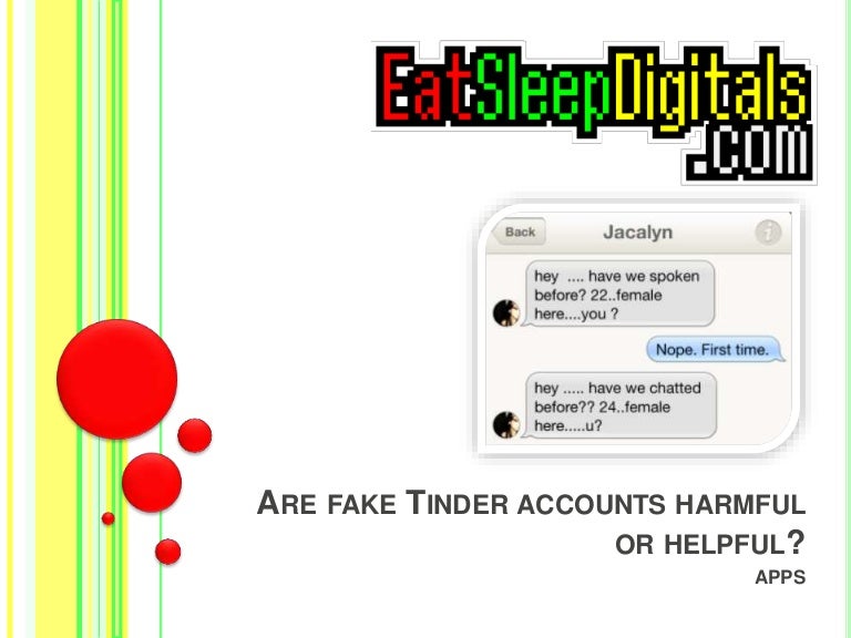 is there fake accounts on tinder