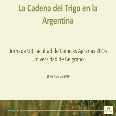 Análisis de situación y prospectiva de la Cadena de valor del trigo | PDF