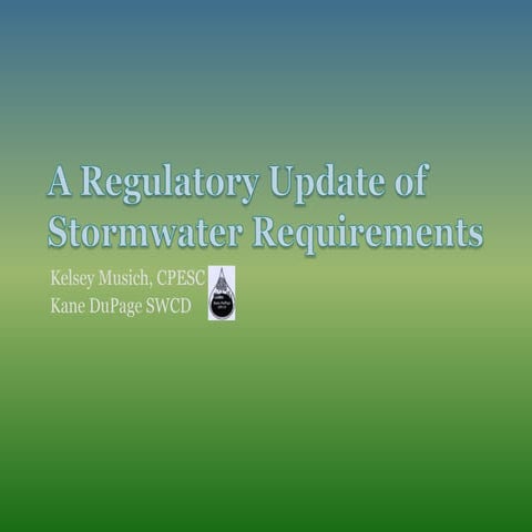 A Regulatory Update Of Stormwater Requirements.Km